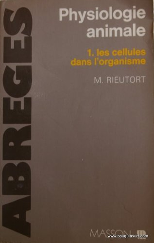 physiologie animale : les cellules dans l'organisme