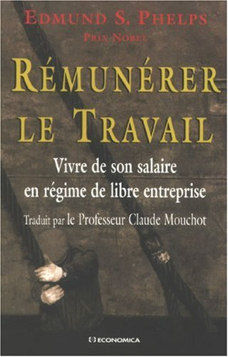 Rémunérer le travail : vivre de son salaire en régime de libre entreprise