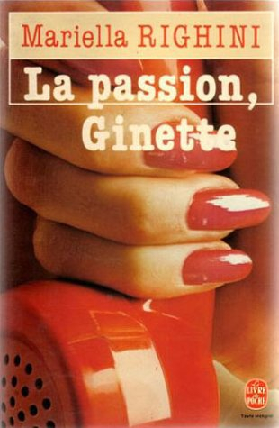 La Passion, Ginette
