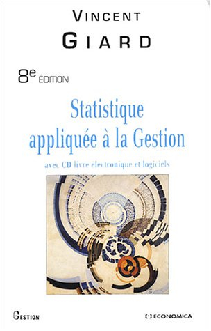 Statistique appliquée à la gestion : avec CD livre électronique et logiciels