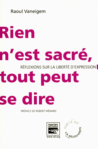 Rien n'est sacré, tout peut se dire : réflexions sur la liberté d'expression