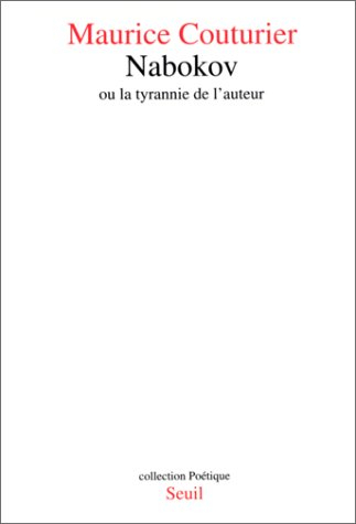 Nabokov ou la Tyrannie de l'auteur