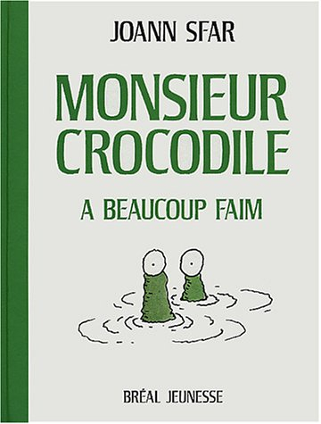 Monsieur crocodile a beaucoup faim