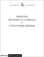 Principes, méthodes et conduite de l'Inventaire général