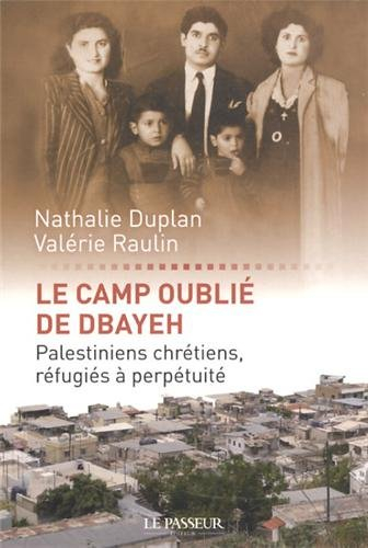 Le camp oublié de Dbayeh : Palestiniens chrétiens, réfugiés à perpétuité