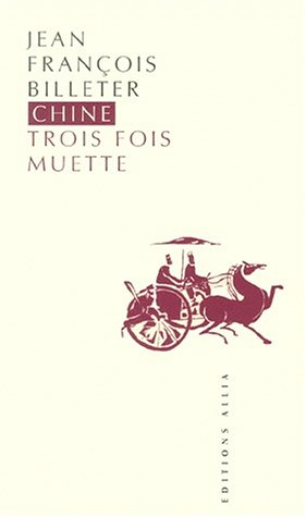 chine trois fois muette