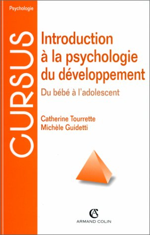 introduction à la psychologie du developpement. du bébé à l'adolescent