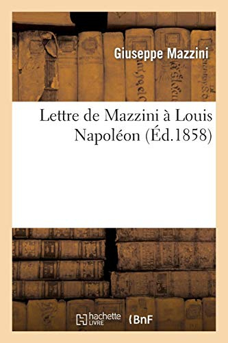 Lettre de Mazzini à Louis Napoléon