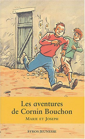 Les aventures de Cornin Bouchon