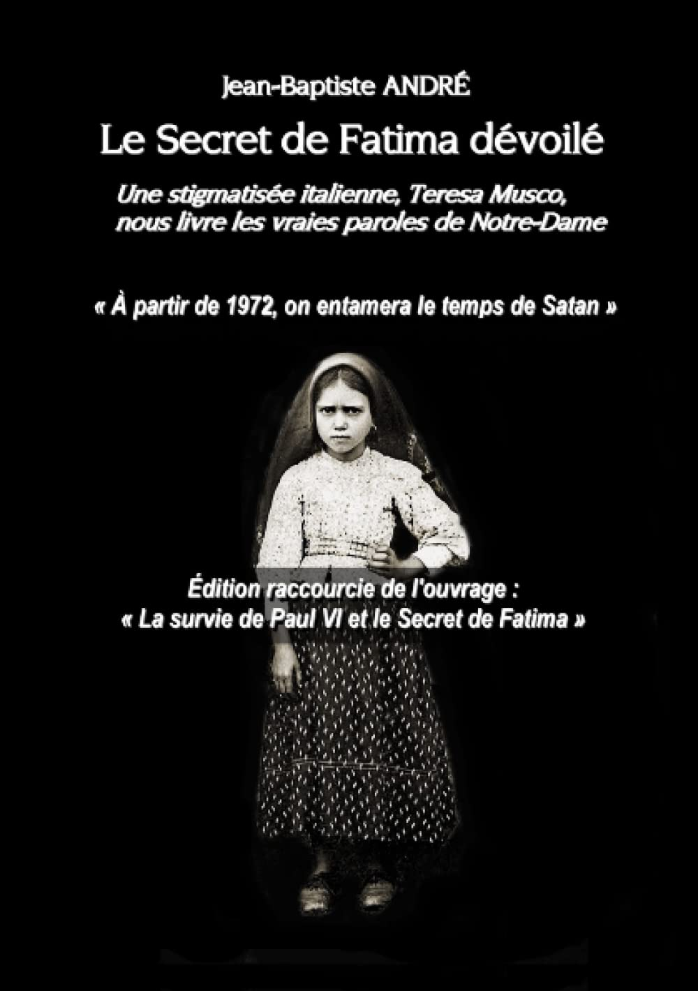 Le Secret de Fatima dévoilé