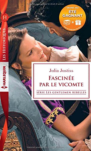 Fascinée par le vicomte : les gentlemen rebelles