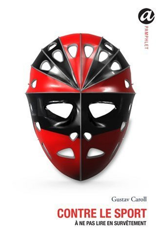 Contre le sport : à ne pas lire en survêtement