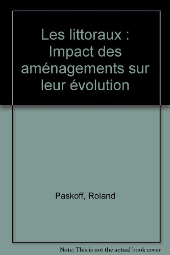 Les littoraux : impact des aménagements sur leur évolution