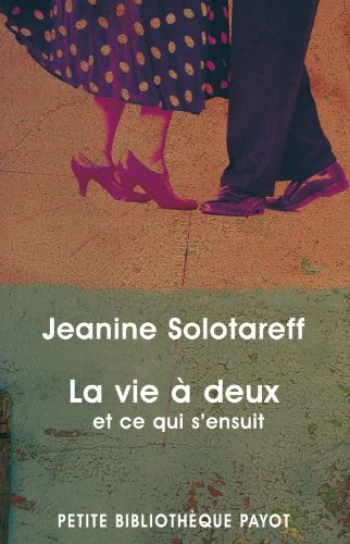 La vie à deux et ce qui s'ensuit
