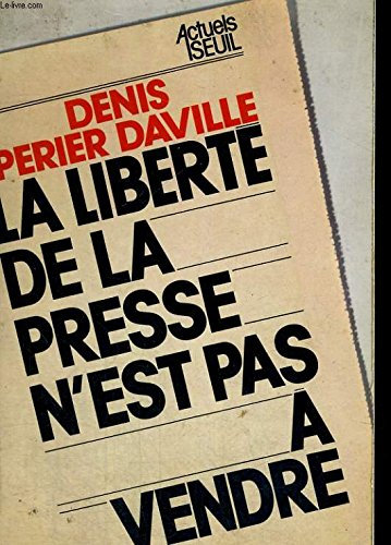 La Liberté de la presse n'est pas à vendre