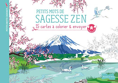 Petits mots de sagesse zen : 18 cartes à colorier & envoyer