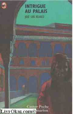 intrigue au palais