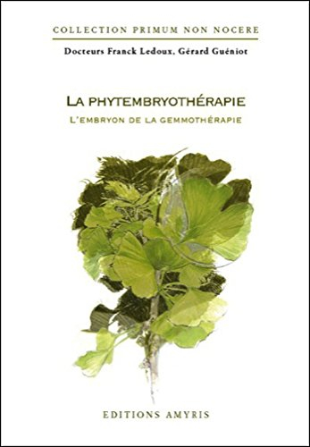 La phytembryothérapie : l'embryon de la gemmothérapie