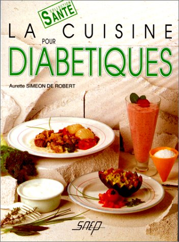 La Cuisine pour diabétiques