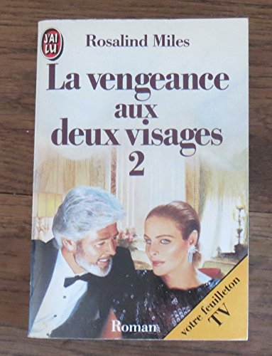 La Vengeance aux deux visages. Vol. 2