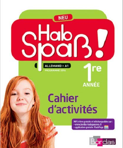 Hab Spass ! Neu, allemand LV2, A1, 5e, cycle 4 : cahier d'activités : programme 2016