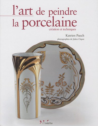 L'art de peindre la porcelaine : création et techniques