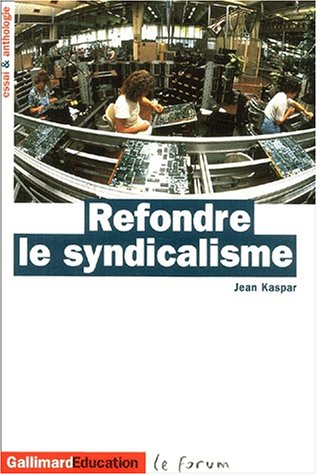 Refondre le syndicalisme