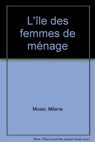 L'île des femmes de ménage