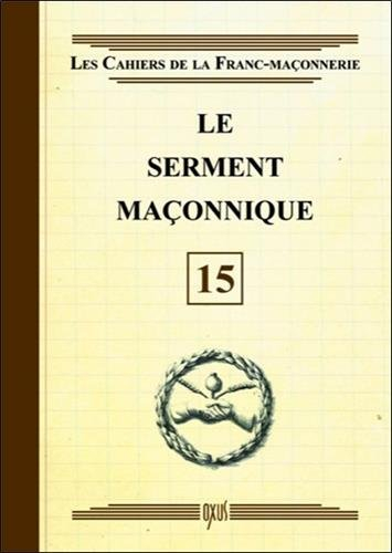 Le serment maçonnique