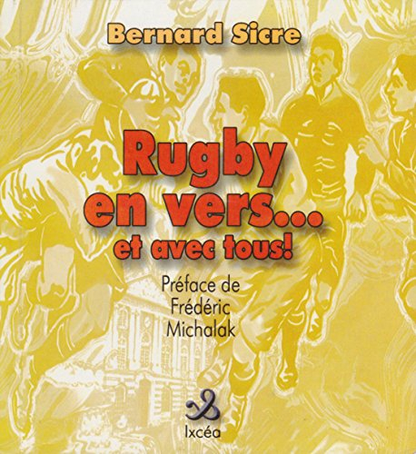 Rugby en vers. et avec tous !