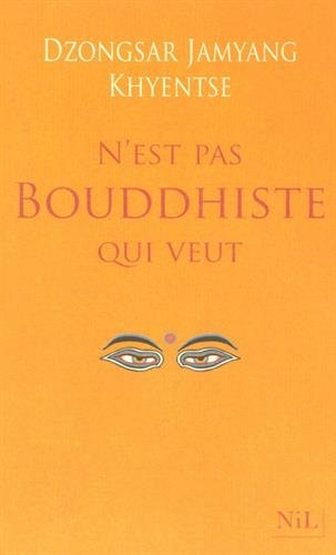 N'est pas bouddhiste qui veut