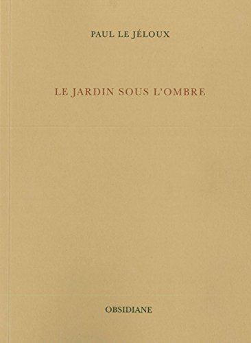 Le jardin sous l'ombre
