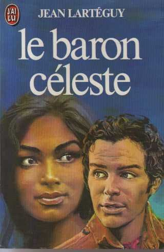 Les naufragés du soleil. Vol. 3. Le baron céleste