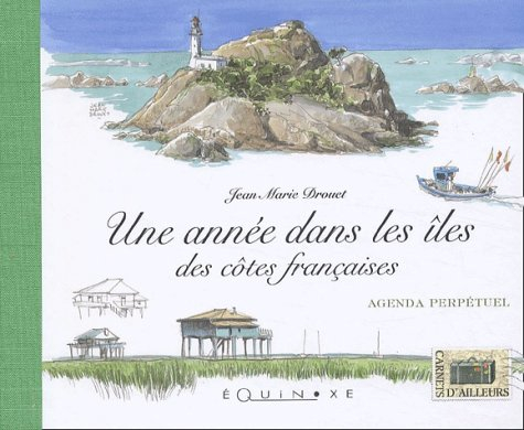 Une année dans les îles des côtes françaises
