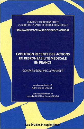 Evolution récente des actions en responsabilité médicale en France : comparaison avec l'étranger
