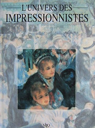 l'univers des impressionnistes