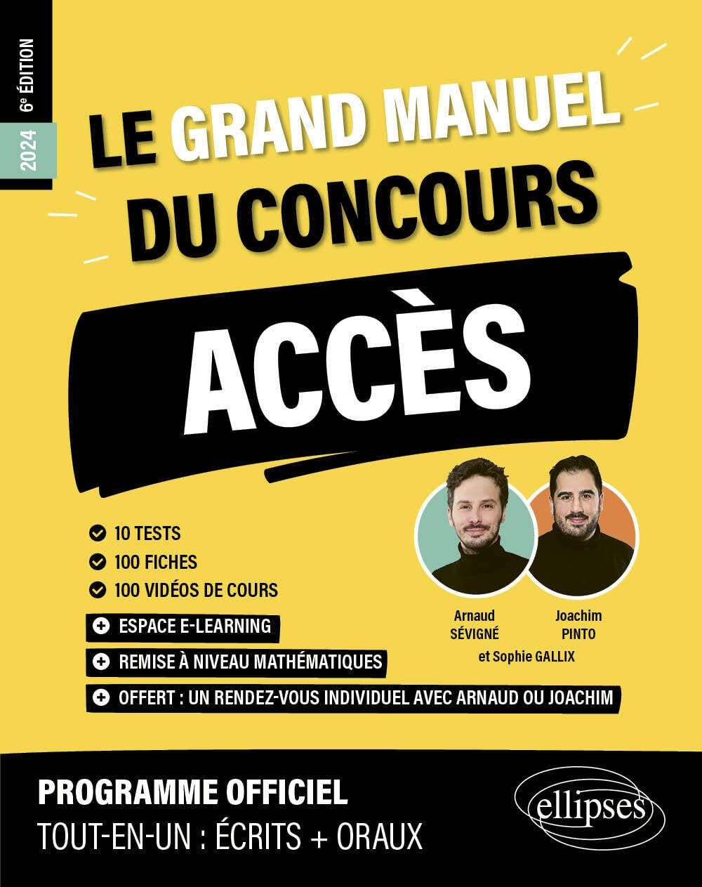 Le grand manuel du concours Accès 2024 : 10 tests, 100 fiches, 100 vidéos de cours : programme offic