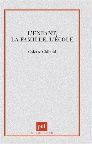 L'Enfant, la famille, l'école