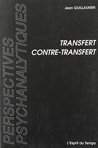 Transfert, contre-transfert : études psychanalytiques