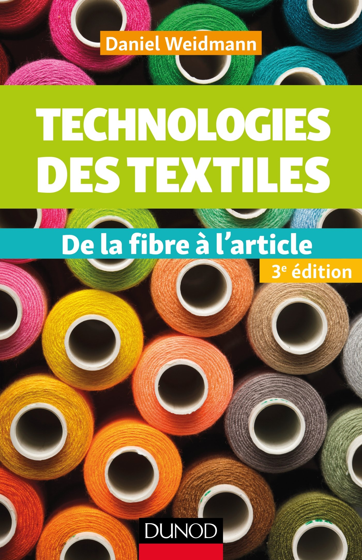Technologies des textiles : de la fibre à l'article