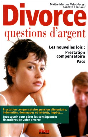 Le divorce : questions d'argent