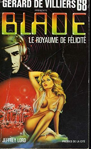 le royaume de félicité - blade - n,68
