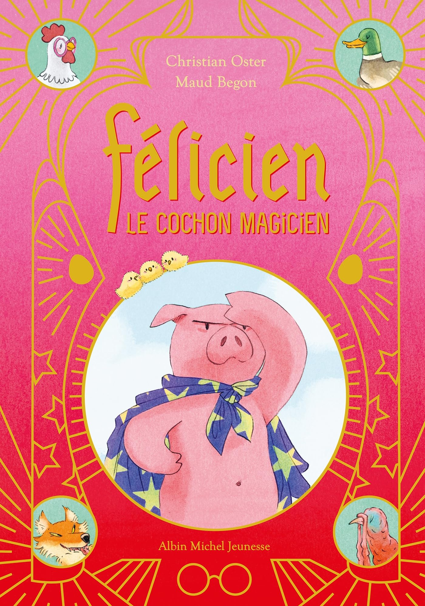 Félicien : le cochon magicien
