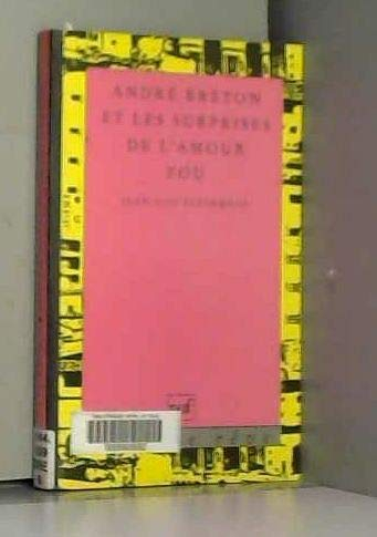 André Breton et les surprises de l'amour