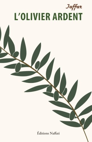 l'olivier ardent