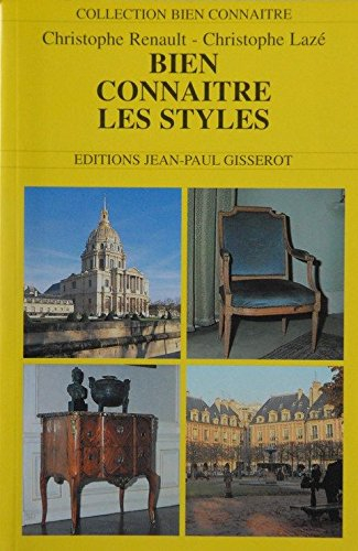 bien connaître les styles de l'architecture et du mobilier