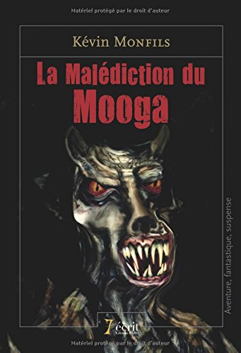 La malédiction du Mooga