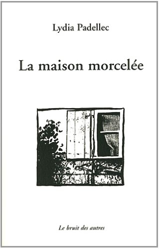 La maison morcelée