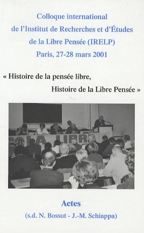 histoire de la pensée libre, histoire de la libre pensée