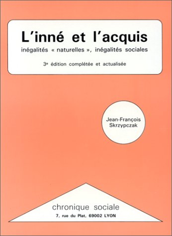 L'inné et l'acquis : inégalités naturelles, inégalités sociales